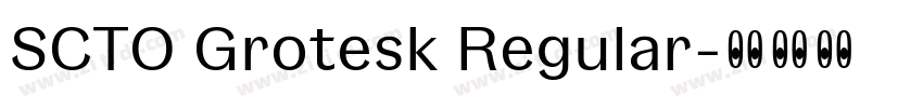 SCTO Grotesk Regular字体转换